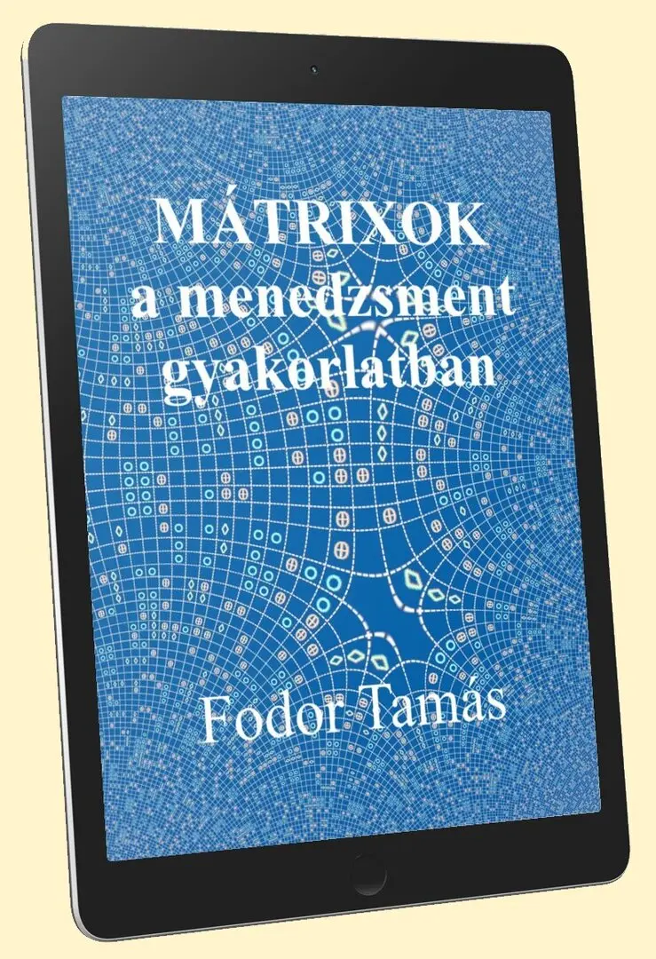 Mátrixok a menedzsment gyakorlatban e-könyv